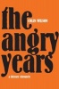 The Angry Years - The Rise and Fall of the Angry Young Men (Hardcover, New) - Colin Wilson Photo