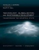 Technology, Globalization, and Sustainable Development - Transforming the Industrial State (Hardcover, New) - Nicholas A Ashford Photo