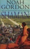 Shaman (Paperback, Reissue) - Noah Gordon Photo