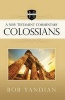 Colossians - A New Testament Commentary (Paperback) - Bob Yandian Photo