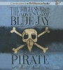 The High-Skies Adventures of Blue Jay the Pirate (Standard format, CD) - Scott Nash Photo