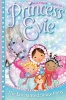 The Princess Evie: The Enchanted Snow Pony (Paperback) - Sarah KilBride Photo