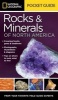  Pocket Guide to Rocks and Minerals of North America (Paperback) - National Geographic Photo