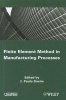 Finite Element Method in Manufacturing Processes (Hardcover) - J Paulo Davim Photo