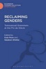 Reclaiming Genders - Transsexual Grammars at the Fin de Siecle (Hardcover) - Stephen Whittle Photo