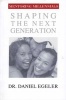 Mentoring Millennials: Shaping the Next Generation (Paperback, New) - Daniel Egeler Photo