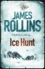 Ice Hunt (Paperback) - James Rollins Photo