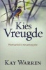 Kies Vreugde (Afrikaans, Paperback) - Kay Warren Photo