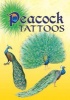 Peacock Tattoos (Paperback) - Dover Photo