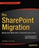 Pro SharePoint Migration - Moving from MOSS 2007 to SharePoint Server 2010 (Paperback, New) - Sahil Malik Photo