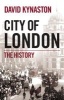 City of London - The History (Paperback) - David Kynaston Photo