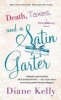 Death, Taxes, and a Satin Garter (Paperback) - Diane Kelly Photo