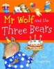 Mr. Wolf and the Three Bears (Paperback, New edition) - Jan Fearnley Photo