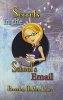 Secrets in the School's Email (Paperback) - Beverly Holden Johns Photo