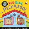 Red, Blue, Peekaboo! (Board book) - Annette Rusling Photo