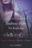 Shadows Fall: The Beginning - Born at Midnight and Awake at Dawn (Paperback) - C C Hunter Photo