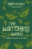 The Watching Wood (Paperback) - Erika Mcgann Photo