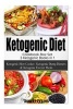 Ketogenic Diet Cookbook Box Set - 3 Ketogenic Books in 1, Ketogenic Slow Cooker, Ketogenic Dump Dinners & Ketogenic Freezer Meals (Paperback) - Ashley Peters Photo