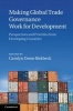 Making Global Trade Governance Work for Development - Perspectives and Priorities from Developing Countries (Hardcover) - Carolyn Deere Birkbeck Photo