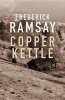 Copper Kettle (Hardcover) - Frederick Ramsay Photo