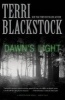 Dawn's Light (Paperback) - Terri Blackstock Photo