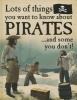 Lots of Things You Want to Know about Pirates (Hardcover) - David West Photo