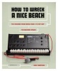 How to Wreck a Nice Beach - The Vocoder from World War II to Hip-hop (Paperback) - Dave Tompkins Photo