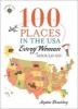 100 Places in the USA Every Woman Should Go (Paperback) - Sophia Dembling Photo