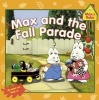 Max and the Fall Parade (Hardcover, Turtleback Scho) - Rosemary Wells Photo