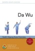 Da Wu - Health Qigong Dawu Exercises (Paperback) - Chinese Health Qigong Association Photo