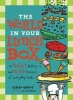 The World in Your Lunch Box - The Wacky History and Weird Science of Everyday Foods (Paperback) - Claire Eamer Photo