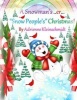 A Snowman's, Er, *Snow People's* Christmas! (Paperback) - Adrienne Kleinschmidt Photo