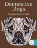 Decorative Dogs: Coloring for Everyone (Paperback) - Skyhorse Publishing Photo