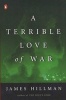 A Terrible Love of War (Paperback) - James Hillman Photo