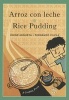 Arroz Con Leche / Rice Pudding - Un Poema Para Cocinar / A Cooking Poem (Hardcover) -  Photo