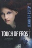 Touch of Frost (Paperback) - Jennifer Estep Photo