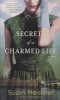 Secrets of a Charmed Life (Paperback) - Susan Meissner Photo