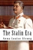 The Stalin Era (Paperback) - Anna Louise Strong Photo