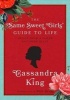 The Same Sweet Girl's' Guide to Life - Advice from a Failed Southern Belle (Hardcover) - Cassandra King Photo