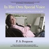 In Her Own Special Voice (Paperback) - Pamela Ferguson Photo