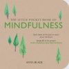 The Little Pocket Book of Mindfulness - Don't Dwell on the Past or Worry About the Future, Simply be in the Present with Mindfulness Meditations (Paperback) - Anna Black Photo