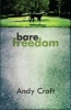 Bare Freedom (Paperback) - Andy Croft Photo