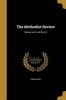 The Methodist Review; Volume Ser.5, Vol.30, PT.2 (Paperback) -  Photo