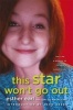 This Star Won't Go out - The Life and Words of  (Paperback) - Esther Grace Earl Photo