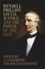 Wendell Phillips, Social Justice, and the Power of the Past (Hardcover) - A J Ais Irithe Photo