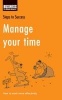 Manage Your Time - How to Work More Effectively (Paperback) -  Photo