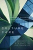 Culture Care - Reconnecting with Beauty for Our Common Life (Paperback) - Makoto Fujimura Photo