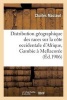 Etude Sur La Distribution Geographique Des Races, Cote Occidentale D'Afrique, Gambie, Mellacoree (French, Paperback) - Maclaud Photo