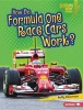 How Do Formula One Race Cars Work? (Hardcover) - Buffy Silverman Photo