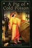 A Pig of Cold Poison (Paperback) - Pat McIntosh Photo